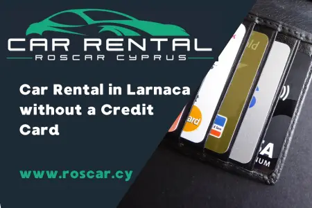 Auto huren in Larnaca zonder creditcard Auto huren in Larnaca zonder creditcard
